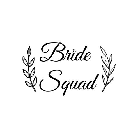 Bride Squad Svg Team Bride Svg Bride Svg Wedding Svg Married Svg