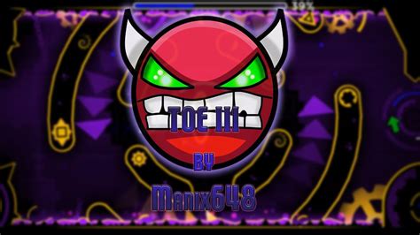 TOE III 100 By Manix648 Hard Demon ALL COINS Geometry Dash 2