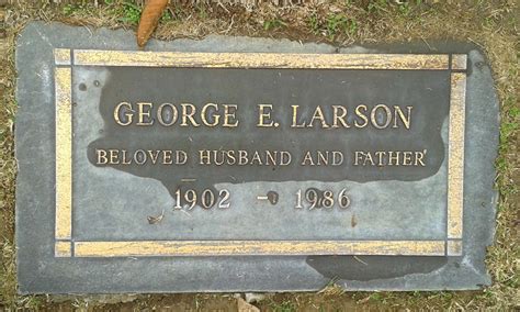 George Everett Larson 1902 1986 Find A Grave Memorial