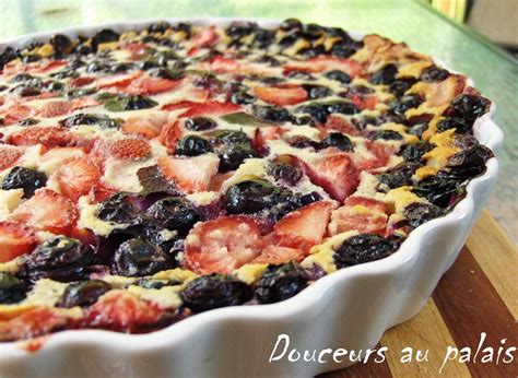 Douceurs Au Palais Clafoutis Aux Petits Fruits