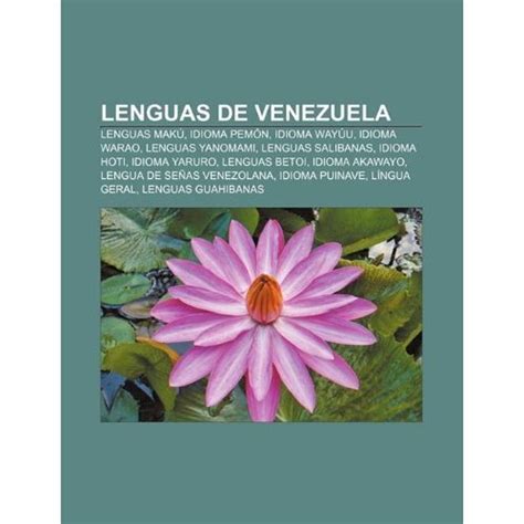 Libro Lenguas De Venezuela Lenguas Mak Idioma Pem N Idioma Way U