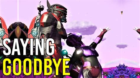 Saying Goodbye To A Friend In No Man S Sky Youtube