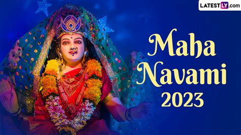 Festivals & Events News | Durga Puja 2023: When Is Maha Navami? Know Date, Time, Puja Vidhi ...