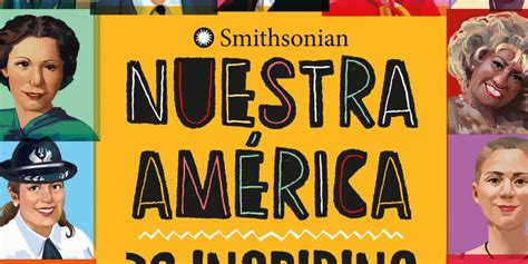 Nuestra América: Celebrating Influential Latinos in American History ...