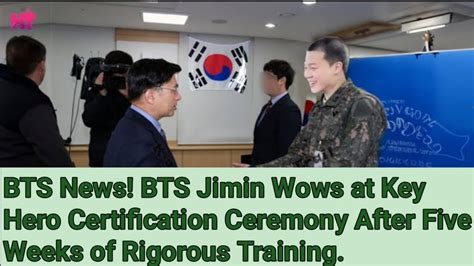 SNA Aone BTS News BTS Jimin Wows At Key Hero Certification Ceremony