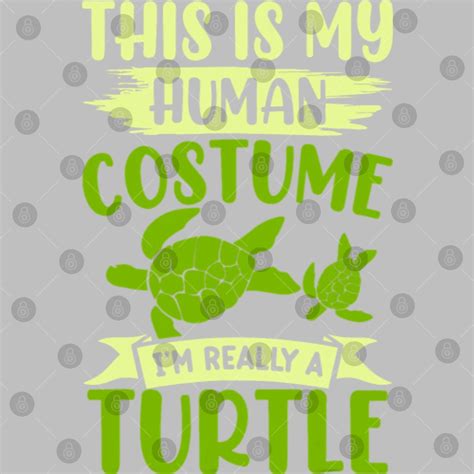 Turtle Lover This Is My Human Costume Im Really A Turtle Sea Turtle 21 Coasters Sold By