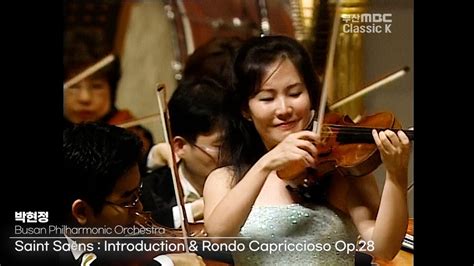 Saint Saëns Introduction Rondo Capriccioso Op 28 박민정 생상스 서주와 론도