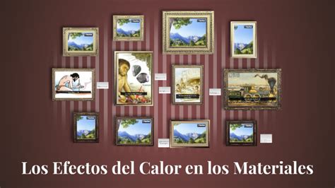 Los Efectos Del Calor En Los Materiales By Mayan Betanzos On Prezi