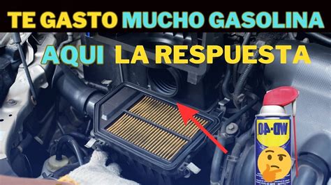 Causas Principales Por Cual Tu Auto Gasta Mucha Gasolina El Filtro