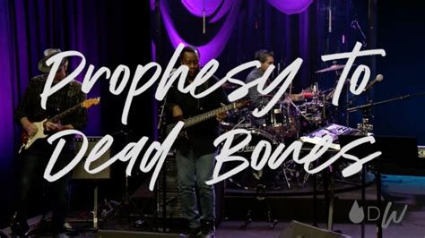 Prophesy To Dead Bones | Kim Clement Music | Destiny Worship - YouTube Music