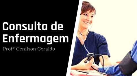 Consulta De Enfermagem YouTube