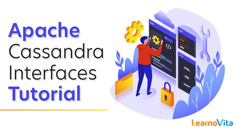 Apache Cassandra Interfaces Tutorial Learnovita