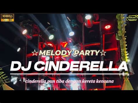 Dj Cinderella Pun Tiba Dengan Kereta Kencana Margoy Party Bass Nguk