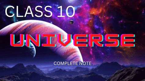 Class 10 Universe Science See English Complete Note Youtube