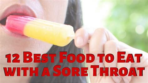 12 Best Food To Eat With A Sore Throat Healthy Eating Youtube