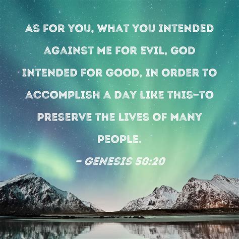 Genesis 50 20 As For You What You Intended Against Me For Evil God