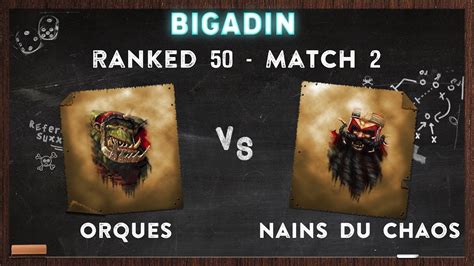 Blood Bowl Ranked Match Orques Vs Nains Du Chaos Youtube