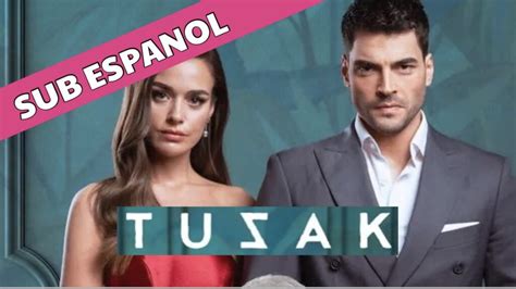 Tuzak Trampa Sinopsis Actores Capitulos Subtituladas En Espanol