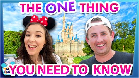 Allears Tv The One Thing You Need To Know Before You Go To Disney