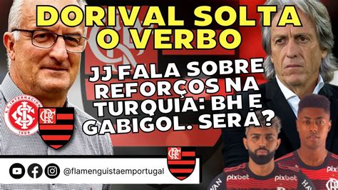 PRIMEIRAS PALAVRAS DE DORIVAL JR NO FLAMENGO BH E GABIGOL JJ NA