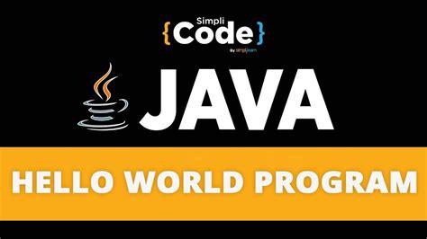 Java Tutorial For Beginners Hello World Program In Java First Program In Java Simplicode