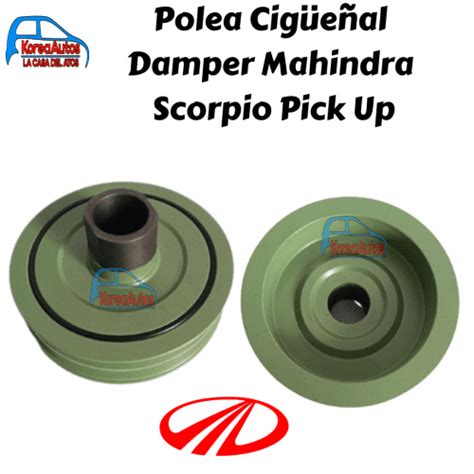 Polea cigüeñal damper Mahindra scorpio pick up ORIGINAL