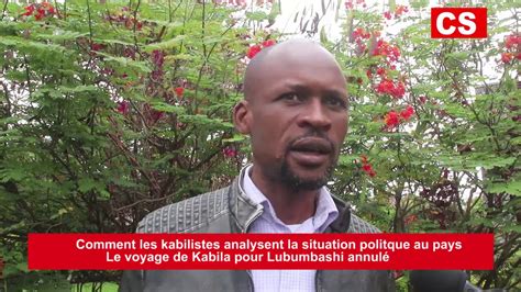 Kabila Interdit De Quitter Kinshasa Pour Lubumbashi Comment Ses