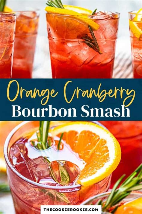 Cranberry Bourbon Smash Recipe The Cookie Rookie®