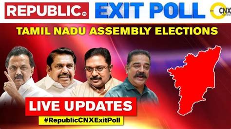 Tamil Nadu Exit Poll Results 2021 Live Republic Cnx Poll Projects Dmk