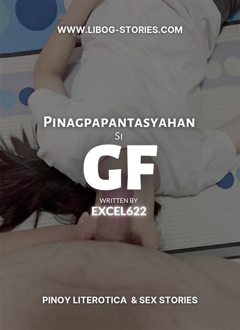 Read Pinagpapantasyahan Si Gf Part Pinoy Sex Stories