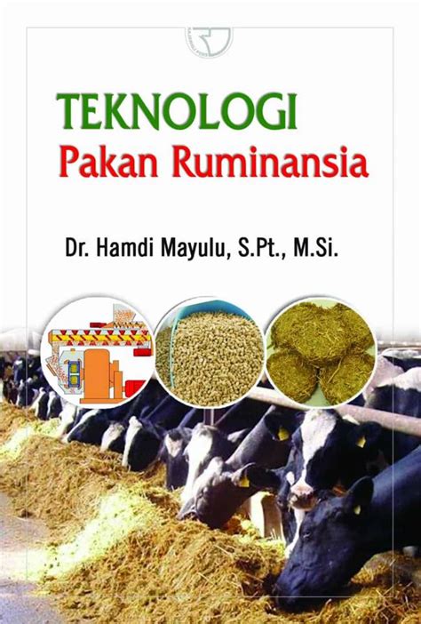 Teknologi Pakan Ruminansia Dr Hamdi Mayulu S Pt M Si