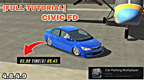 Full Tutorial Honda Civic Fd Sec Glitch Ffa Car Parking