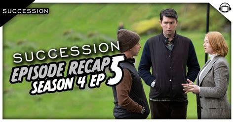 Succession Final Season Episode 5 Recap, ‘Kill List’