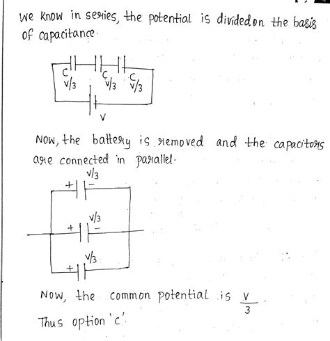 Three Identical Capacitors Each Of Capacitance C Are Connected In