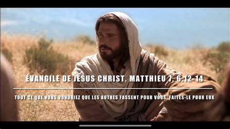 Évangile de Jésus Christ commentaire Matthieu 7 6 12 14 Tout ce