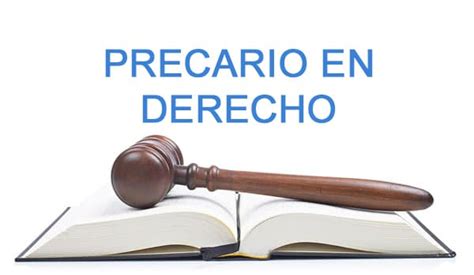 Qué es precario en derecho