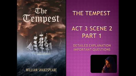 The Tempest Act 3 Scene 2 Year 2022 2023 Explanation In Detail