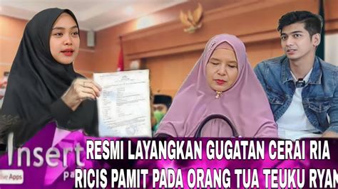 HARI INI PECAH TANGIS RIA RICIS RESMI LAYANGKAN GUGATAN CERAI PADA