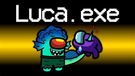 Fnf No Juegues Con Luca Exe En Among Us Invoco A Luca Exe En