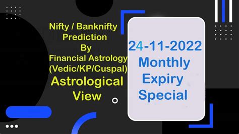 24 11 2022 Nifty Bank Nifty Prediction By Financial Astrology Stock