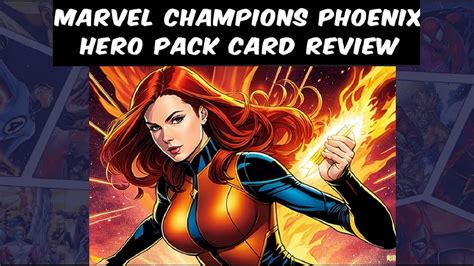 Marvel Champions Progression Series Phoenix Hero Pack Card Review YouTube