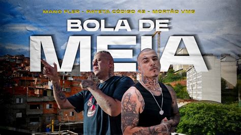 Mano Fler Pateta Código 43 Bola de Meia Clipe Oficial YouTube Music