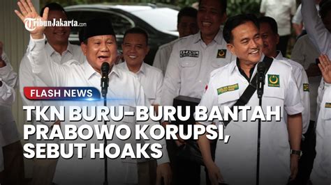 Media Asing Beritakan Prabowo Terlibat Korupsi Tkn Sebut Pembusukan