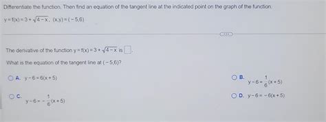 Solved Differentiate The Function Then Find An Equation Of