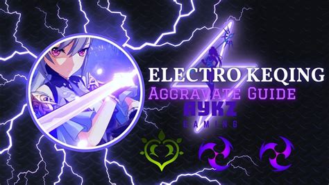 Sustained Electro Keqing Aggravate Hyperbloom Team And Build Is