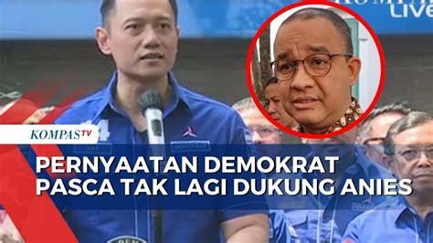 Demokrat Cabut Dukungan Ke Anies AHY Tetap Tenang Tak Akan Patah