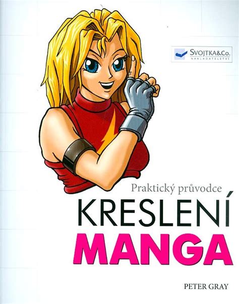 Praktický průvodce kreslení Manga AniManGa Česky