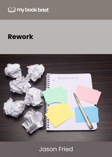 Rework Book Summary (by Jason Fried)