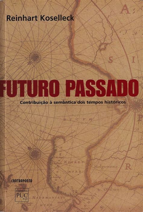 Futuro Passado Contribui O Sem Ntica Dos Tempos Hist Ricos By