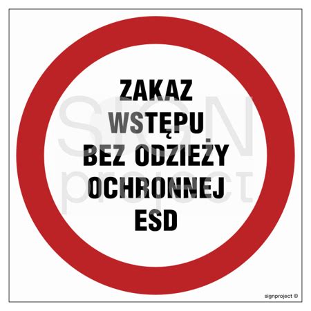 GB041 Zakaz wstępu bez odzieży ochronnej ESD 25 x 25 cm KS folia